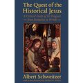 The Quest of the Historical Jesus: A Critical Study of Its Progress from Reimarus to Wrede - Paperback