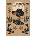 North Wind Man - Paperback