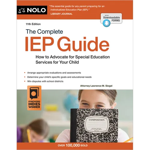 The Complete IEP Guide: How to Advocate for Your Special Ed Child - Paperback
