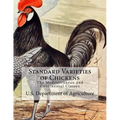 Standard Varieties of Chickens: The Mediterranean and Continental Classes - Paperback