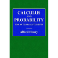 Calculus and Probability for the Actuarial Student - Paperback