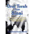 Oral Torah from Sinai: The Case for the Authenticity of the Oral Torah - Paperback