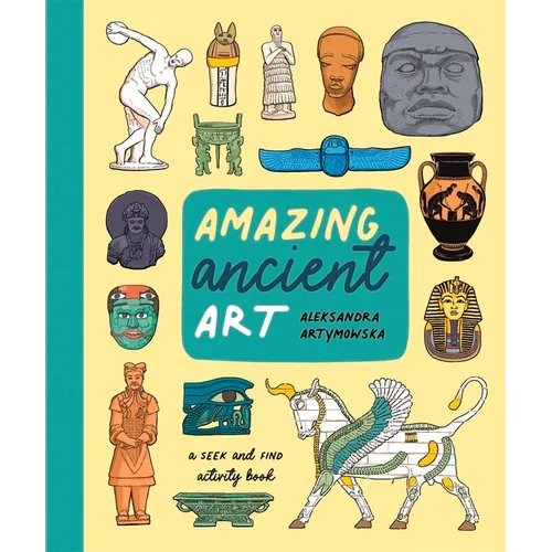 Amazing Ancient Art: A Seek-And-Find Activity Book - Paperback