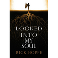 I Looked Into My Soul - Paperback