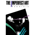 The Imperfect Art: Reflections on Jazz and Modern Culture - Paperback