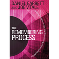 The Remembering Process: A Surprising (and Fun) Breakthrough New Way to Amazing Creativity - Paperback