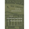 Ideologies of Taxation - Paperback