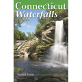 Connecticut Waterfalls: A Guide - Paperback