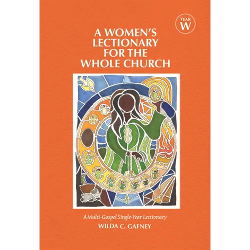 A Women's Lectionary for the Whole Church, Year W - Hardcover