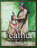 Pass the Feather: Walking Lake Erie - Hardcover