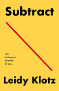 Subtract: The Untapped Science of Less - Paperback