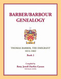 Barber/Barbour Genealogy: Thomas Barber, The Immigrant 1614-1662 - Paperback