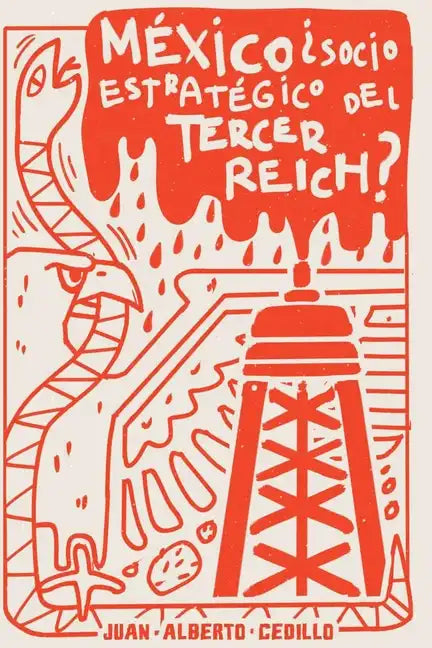 México, ¿Aliado estratégico del Tercer Reich? - Paperback