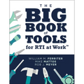 The Big Book of Tools for Rti at Work(tm): (Targeted, Ready-To-Use Tools for Achieving Mtss) - Paperback