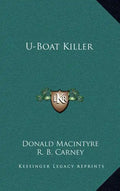 U-Boat Killer - Hardcover