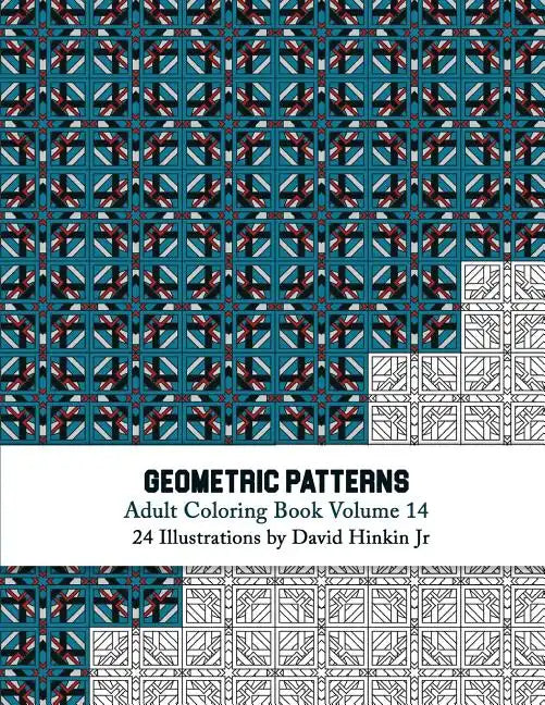 Geometric Patterns - Adult Coloring Book Vol. 14 - Paperback