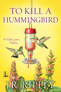 To Kill a Hummingbird - Paperback