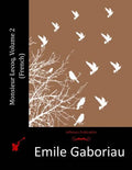 Monsieur Lecoq, Volume 2 (French) - Paperback
