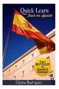 Quick Learn: Teach Me Spanish - Paperback