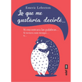 Lo Que Me Gustaria Decirte - Paperback