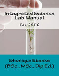 Integrated Science Lab Manual: For CSEC - Paperback