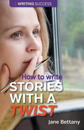 How to Write Stories With a Twist - Paperback