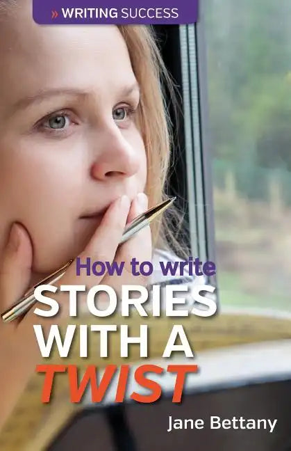 How to Write Stories With a Twist - Paperback
