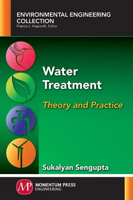 Water Treatment: Theory and Practice - Paperback