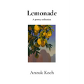 Lemonade: A Poetry Collection - Paperback