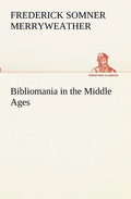 Bibliomania in the Middle Ages - Paperback