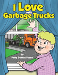I Love Garbage Trucks - Paperback