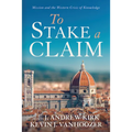 To Stake a Claim - Hardcover