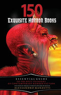 150 Exquisite Horror Books - Paperback