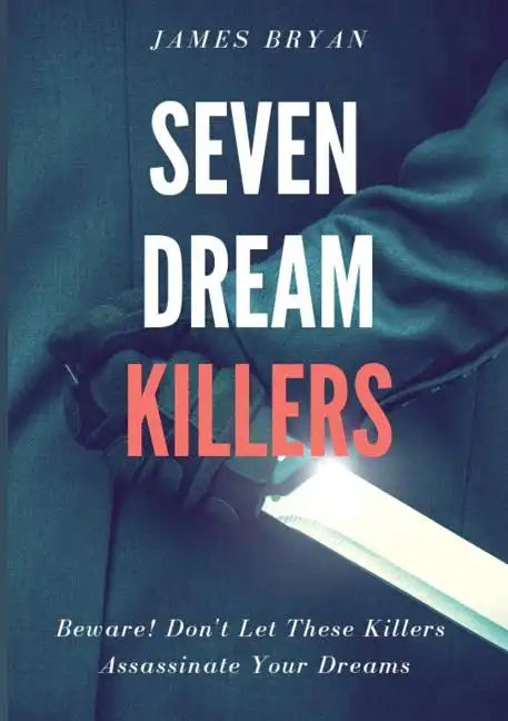 Seven Dream Killers - Paperback