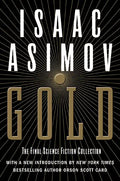 Gold: The Final Science Fiction Collection - Paperback