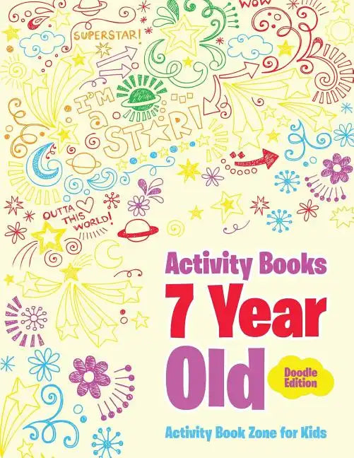 Activity Books 7 Year Old Doodle Edition - Paperback