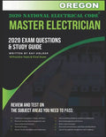 Oregon 2020 Master Electrician Exam Questions and Study Guide: 400+ Questions for study on the 2020 National Electrical Code - Paperback