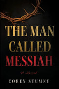 The Man Called Messiah - Hardcover