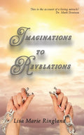 Imaginations to Revelations - Paperback