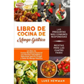 Libro de Cocina de Manga Gástrica: Un libro de Cocina Bariátrica Esencial con Recetas Saludables y Deliciosas para la Cirugía y Dieta de Manga Gástric - Paperback