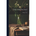 The Green Hat - Hardcover