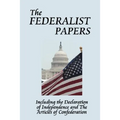 The Federalist Papers - Hardcover