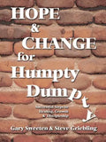 Hope and Change for Humpty Dumpty: Successful Steps to Healing, Growth and Discipleship - Paperback