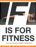 F Is for Fitness: Real Exercise, Real Results - Paperback