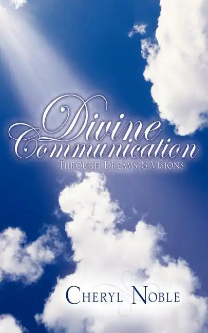 Divine Communication Through Dreams & Visions - Paperback