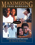 Maximizing Your Marriage: A Ten-Session Marriage Enrichment Course for Couples - Paperback