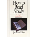 How to Read Slowly: Reading for Comprehension - Paperback