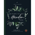 Return to the Garden: Genesis 1-3 - Paperback