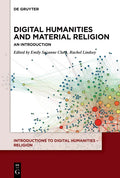 Digital Humanities and Material Religion: An Introduction - Paperback