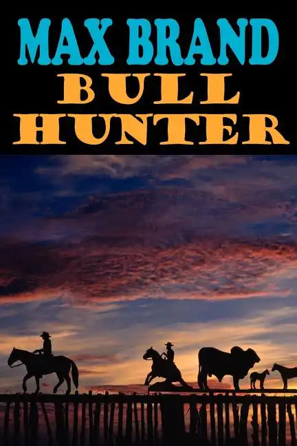 Bull Hunter - Paperback